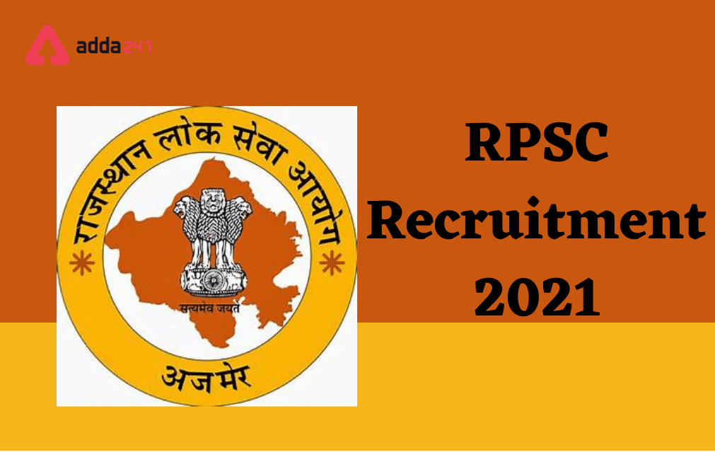 RPSC Recruitment 2021, Apply Online for 588 Vacancies_30.1
