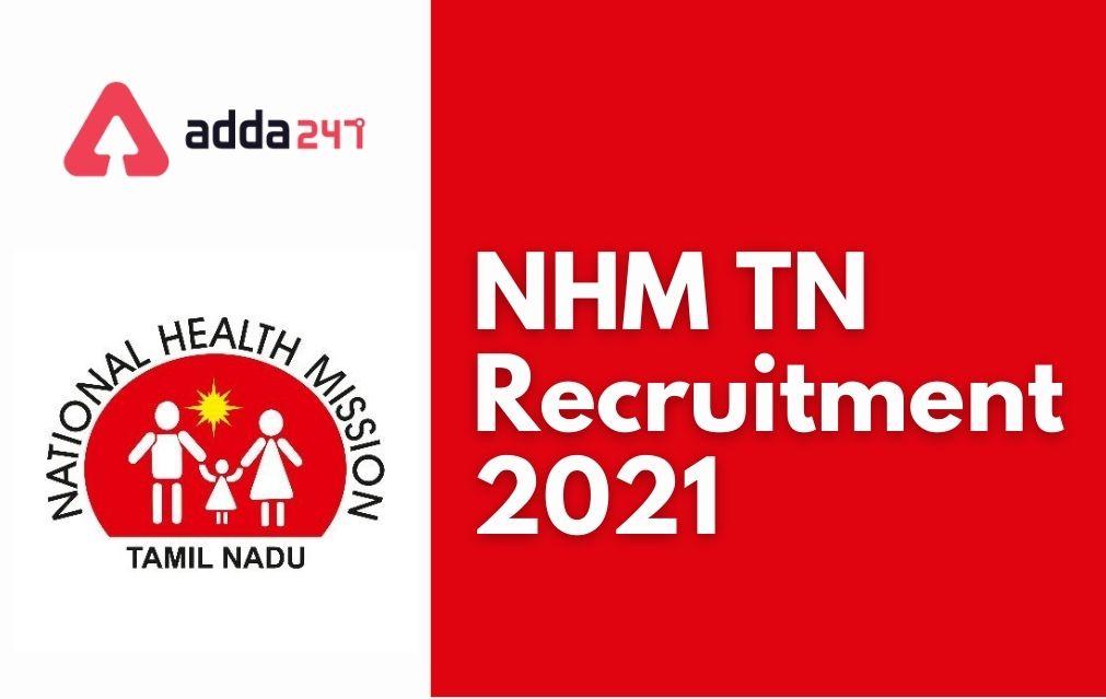 NHM TN Recruitment 2021, Notification Out for 7296 MLHP & Multi-purpose Health Worker Posts_30.1