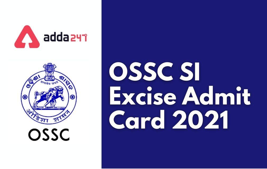 OSSC SI Mains Admit Card 2021 Out For Excise Posts_30.1