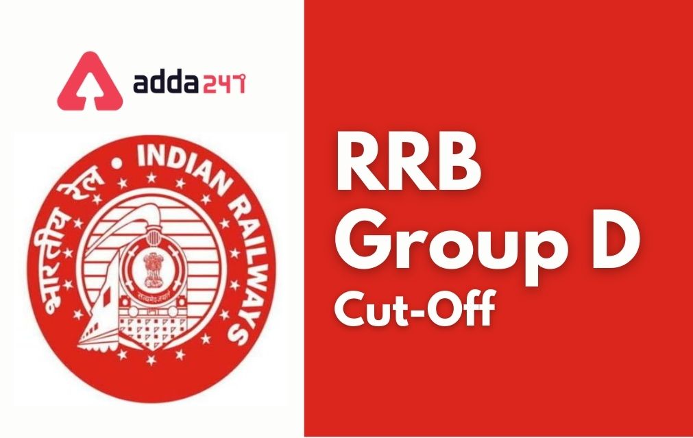 RRB Group D Cut Off 2022 Out, Check Zone Wise_30.1