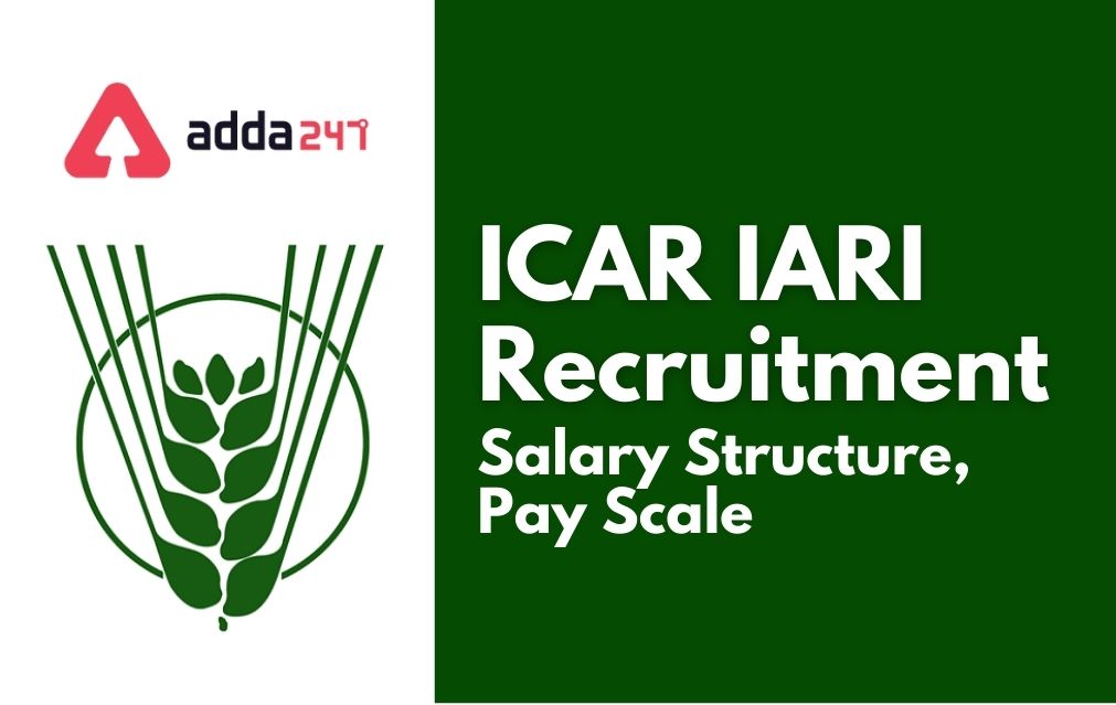 ICAR IARI Technician Salary 2021, Basic Pay & Job Profile_30.1