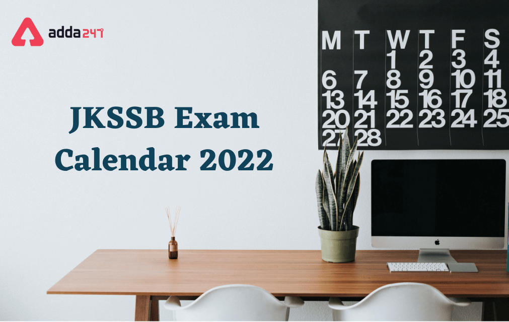 JKSSB Exam Calendar 2022 Out for CBT Exams_30.1