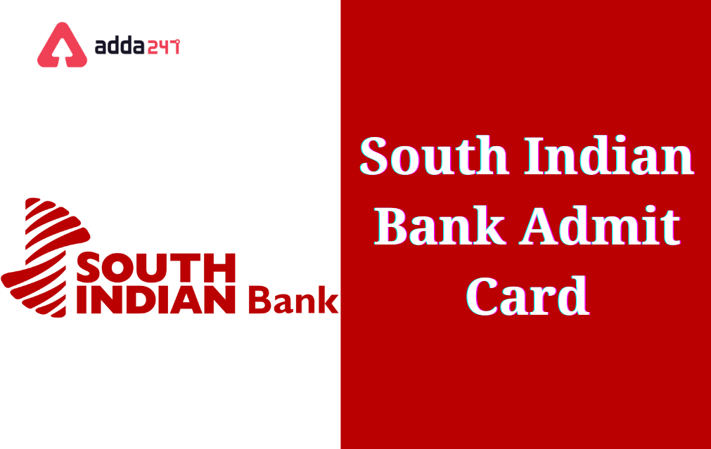 South Indian Bank Admit Card 2023, Direct Download Link_30.1