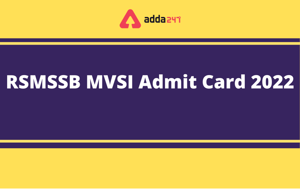 Rajasthan RSMSSB MVSI Admit Card 2022 Out for 197 Post_30.1