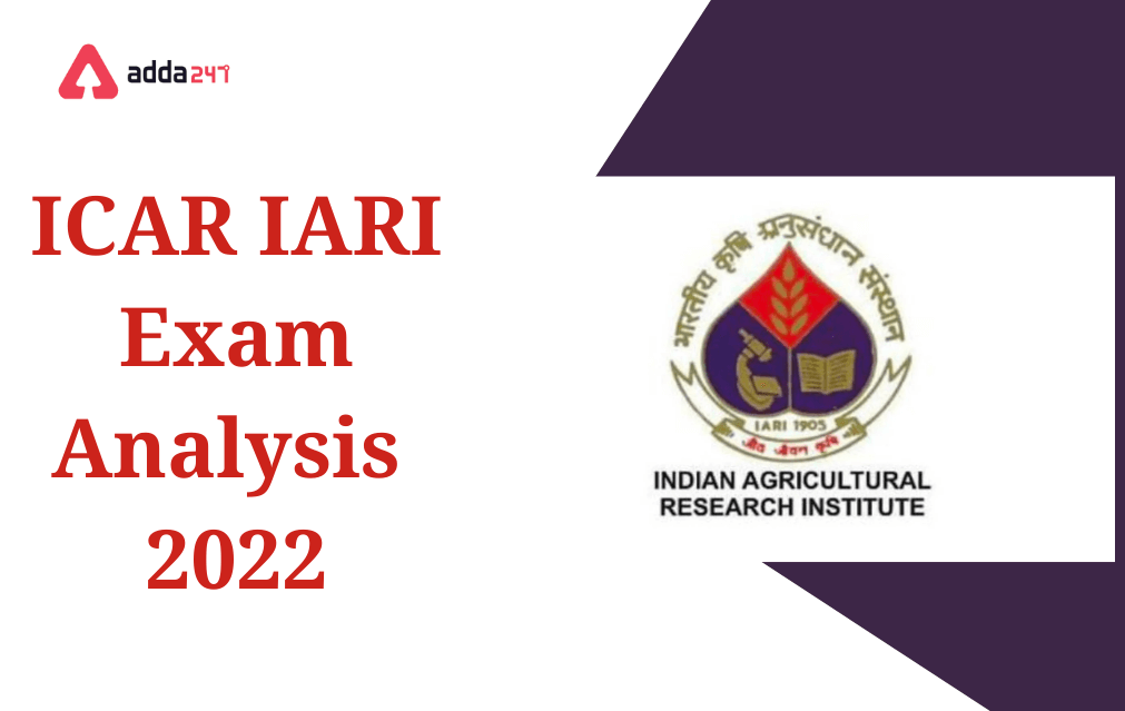 ICAR IARI Exam Analysis 2022, 28th February Question-Answers_30.1