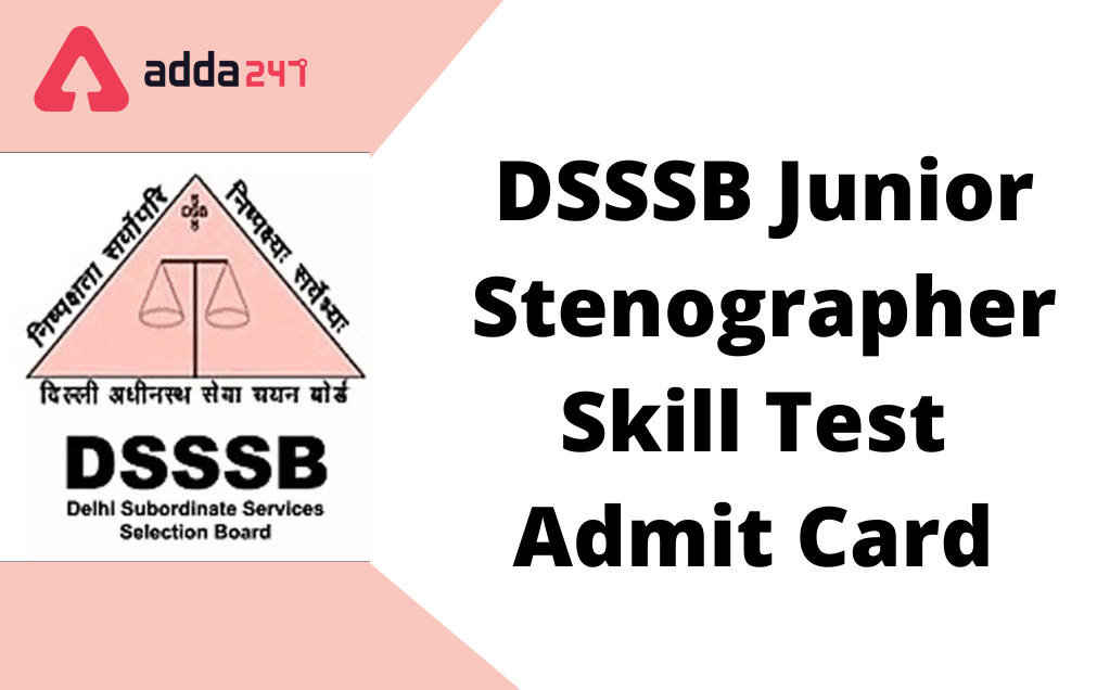 DSSSB Admit Card 2022, Download Hall Ticket_30.1