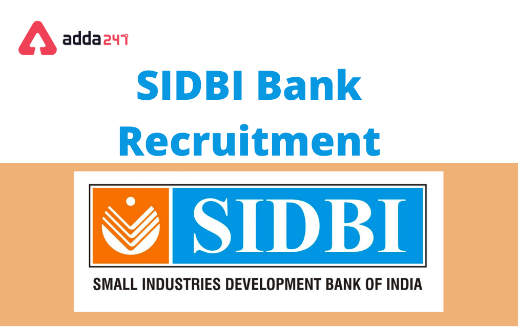 SIDBI Bank Recruitment 2022 Notification Out for 25 Development Executives_30.1