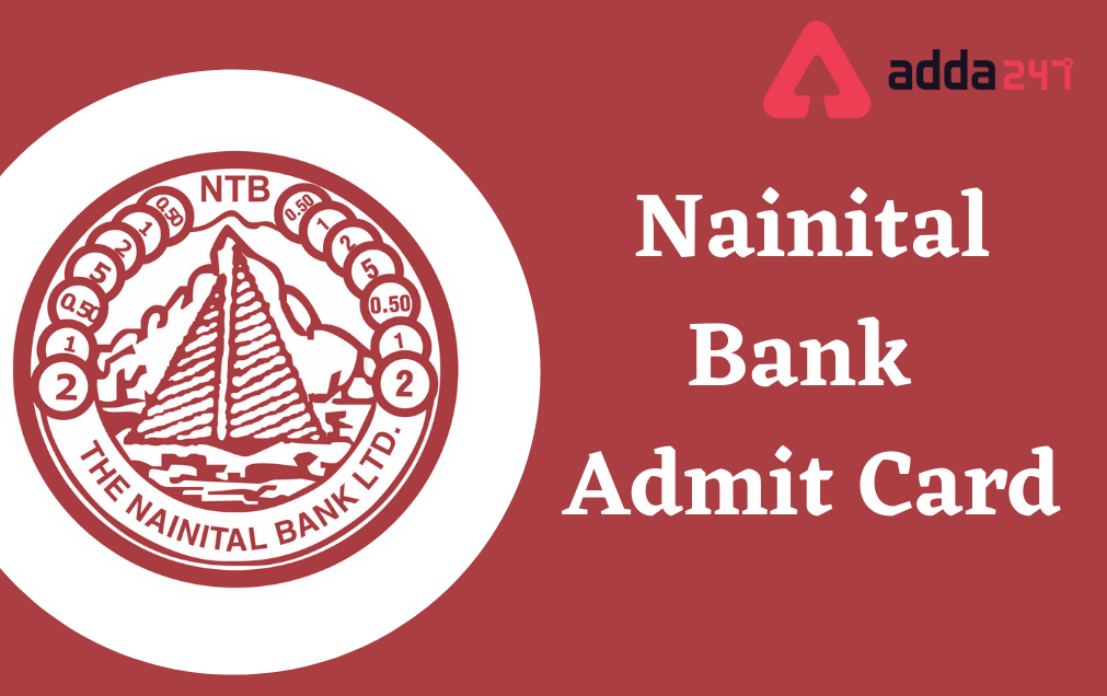 Nainital Bank Admit Card 2022 Out, MT & Clerk Call Letter_30.1
