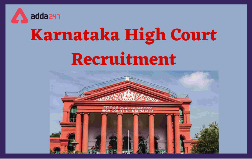 Karnataka High Court Recruitment 2022, Apply Online for 54 Steno Posts_30.1