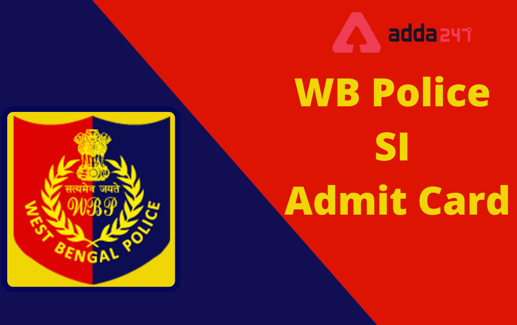 WBP SI Admit Card 2022 Out for Sub Inspector & Sergeant Posts_30.1