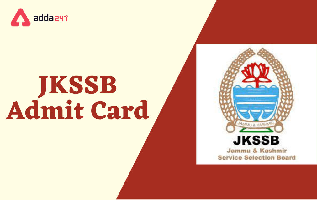 JKSSB Admit Card 2022 Out for JLA, ALO and Other Posts_30.1