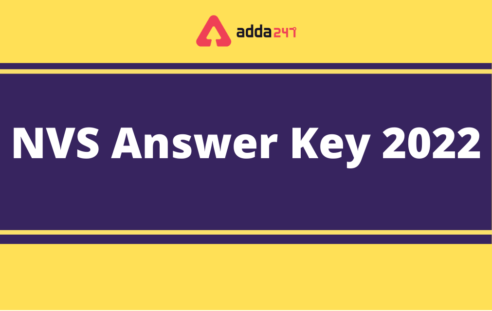 NVS Answer Key 2022 Out for Non-Teaching Posts, Direct Link_30.1