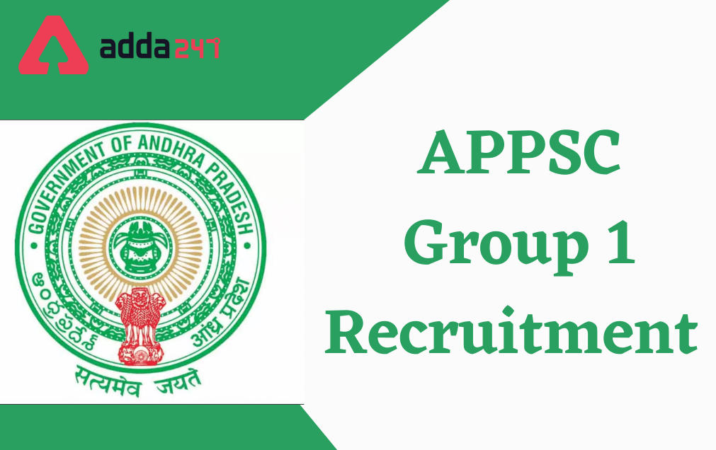 APPSC Group 1 Recruitment 2022, Notification for 110 Vacancies_30.1