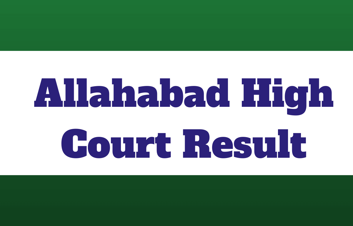 Allahabad High Court Result 2023 Out, Download Result PDF_30.1