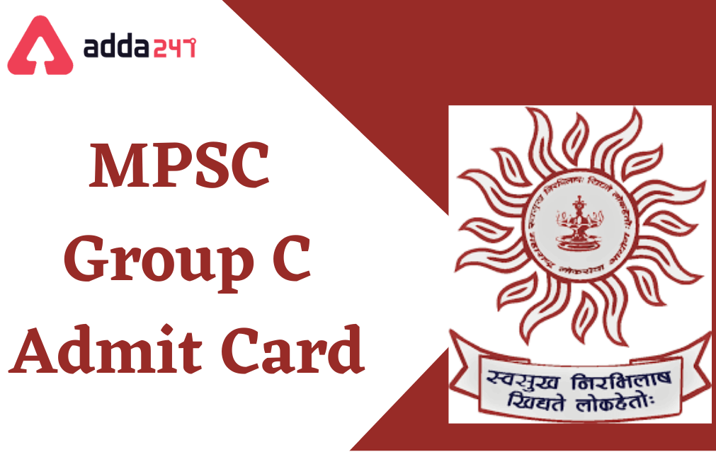 MPSC Group C Hall Ticket 2022 Out, MPSC Prelims Hall Ticket_30.1