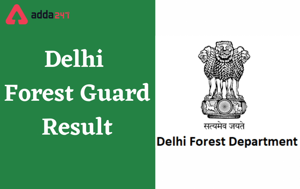 Delhi Forest Guard Result 2021-2022 Out for CBT Exam_30.1