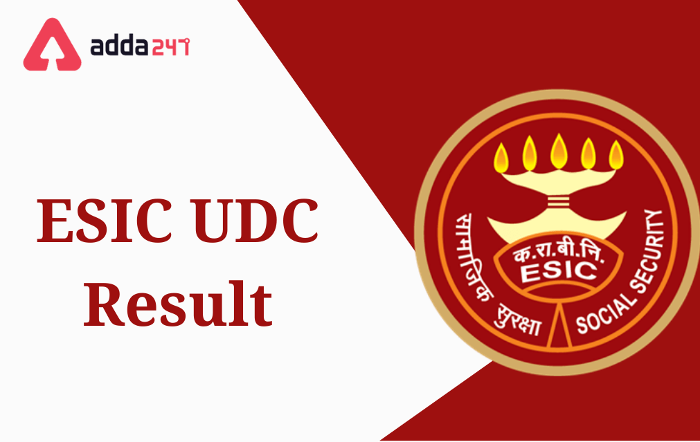 ESIC UDC Final Result 2022 Out, Check UDC Final Result_40.1