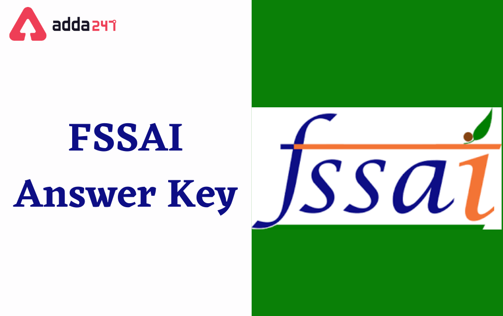 FSSAI Answer Key 2022 Out, Response Sheet Link_30.1