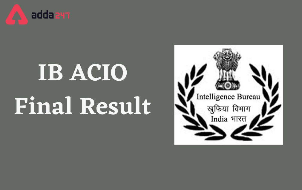 IB ACIO Final Result 2021 Out for ACIO-II/Executive_30.1