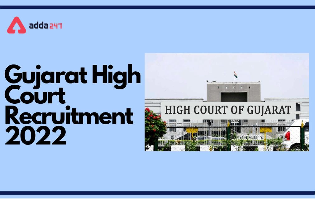 Gujarat High Court Recruitment 2022 for 34 District Judge Posts_30.1