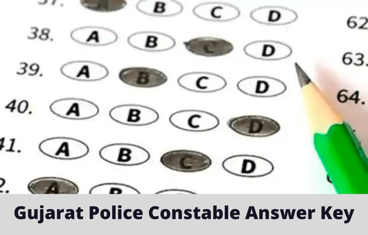 Gujarat Police Constable Answer Key 2022 Out, Download PDF_30.1