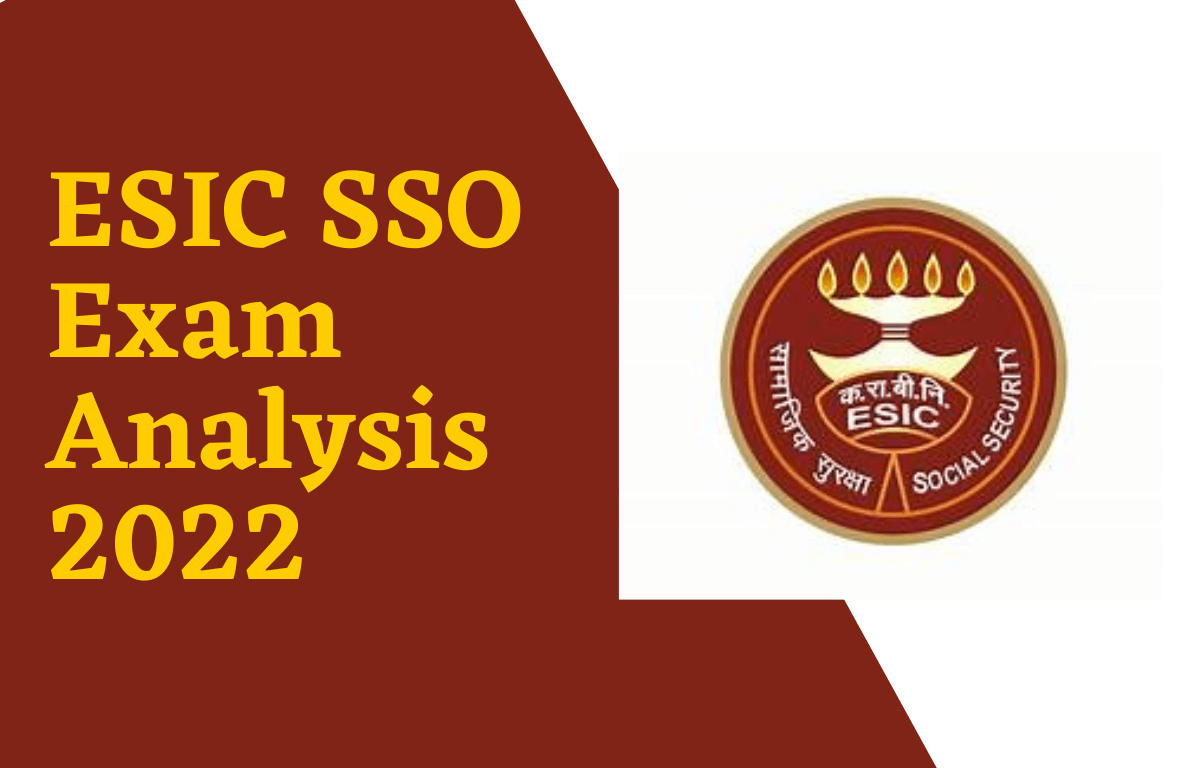 ESIC SSO Exam Analysis 2022, 11 June Shift 1 Questions Asked_30.1