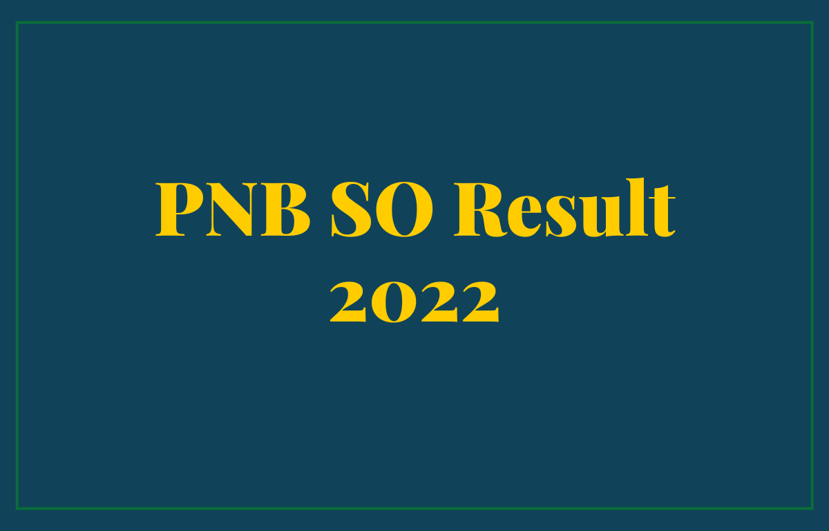 PNB SO Result 2022, Specialist Officer Result & Cut Off_30.1