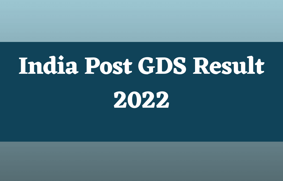India Post GDS Result 2022 Out for All Circles, Download Result PDFs_30.1