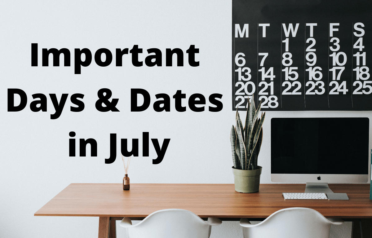 Important Days and Dates in July 2022, Full List_40.1