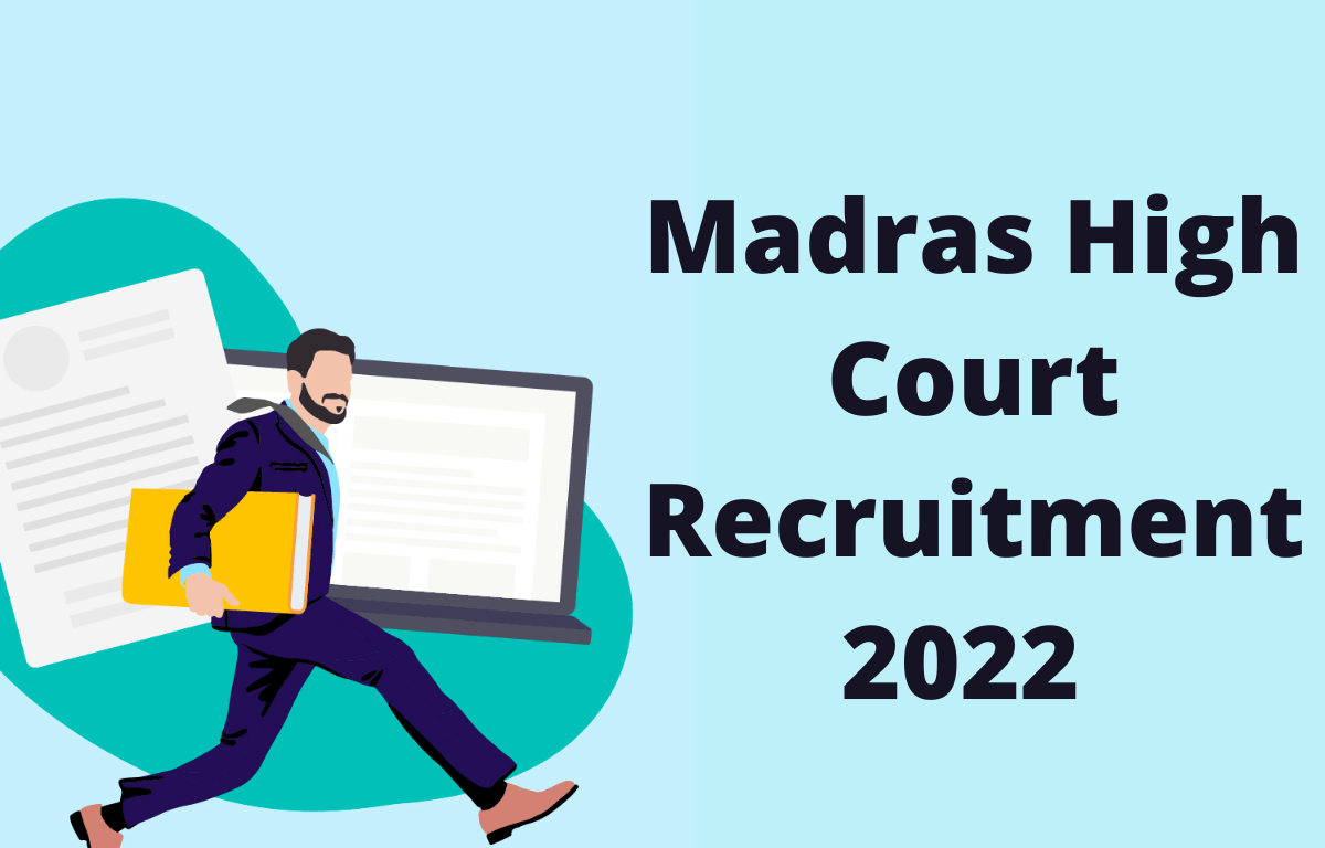 Madras High Court Recruitment 2022, Exam Date Out for 1412 Vacancies_30.1