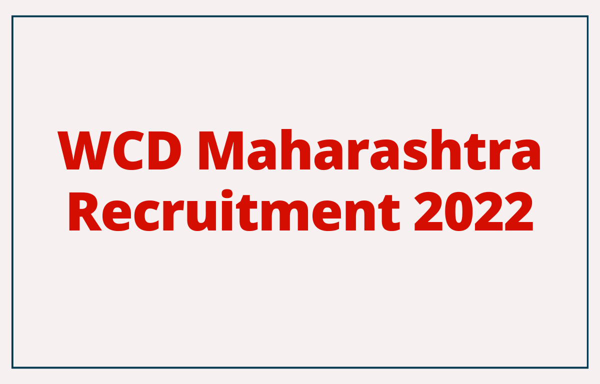 WCD Maharashtra Recruitment 2022, Apply Online for 195 Posts_30.1