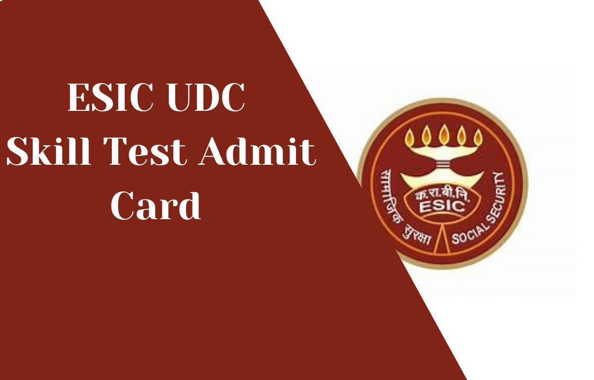 ESIC UDC Skill Test Admit Card 2022, Call Letter Download Link_30.1