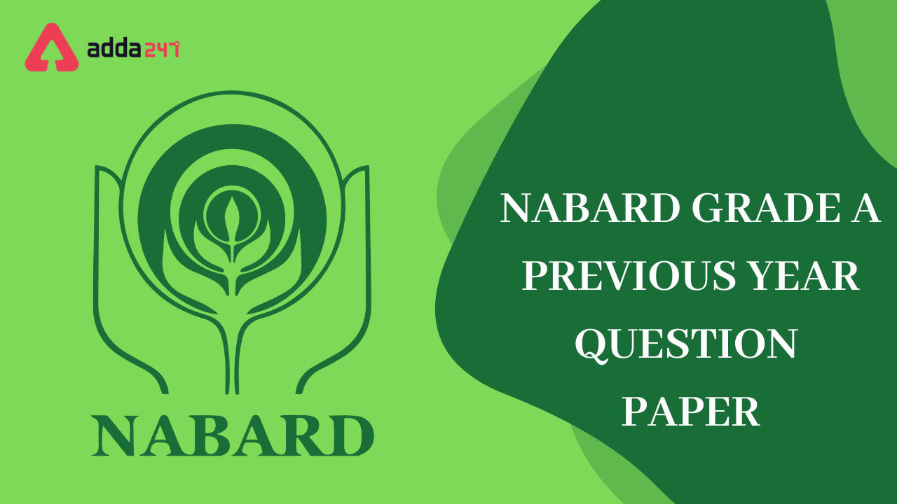 NABARD Grade A Previous Year Question Papers, Download PDFs_30.1