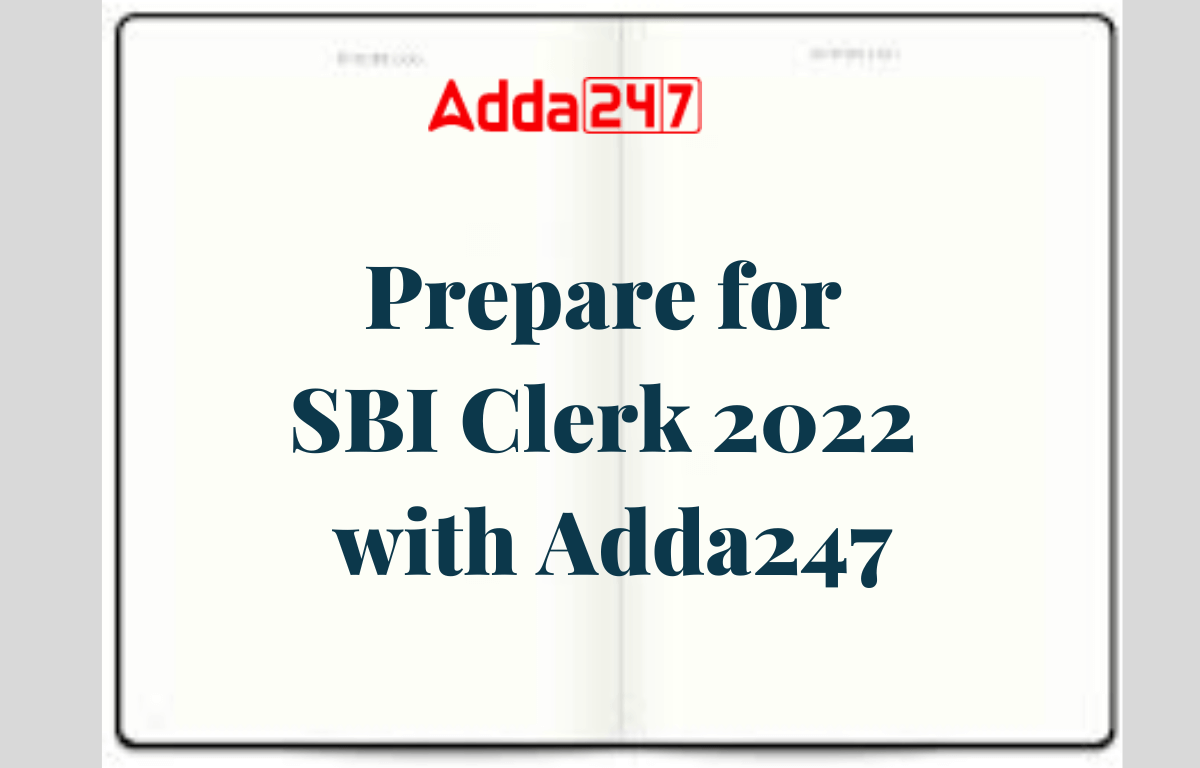 Prepare for SBI Clerk 2022 with Adda247, Live Batches Starts for all Languages_30.1