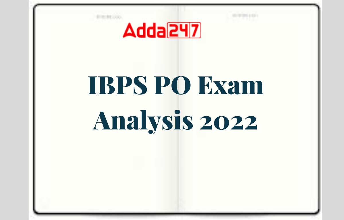 IBPS PO Exam Analysis 2nd Shift 15th October 2022 Questions_30.1