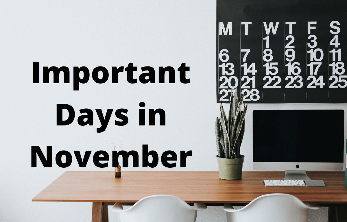 Important Days in November 2022, List of Dates and Events_30.1