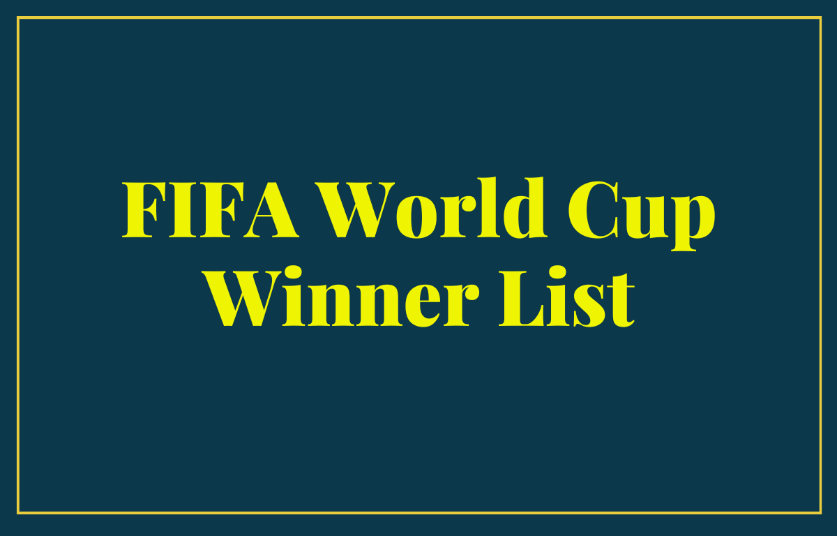 FIFA World Cup Champions List