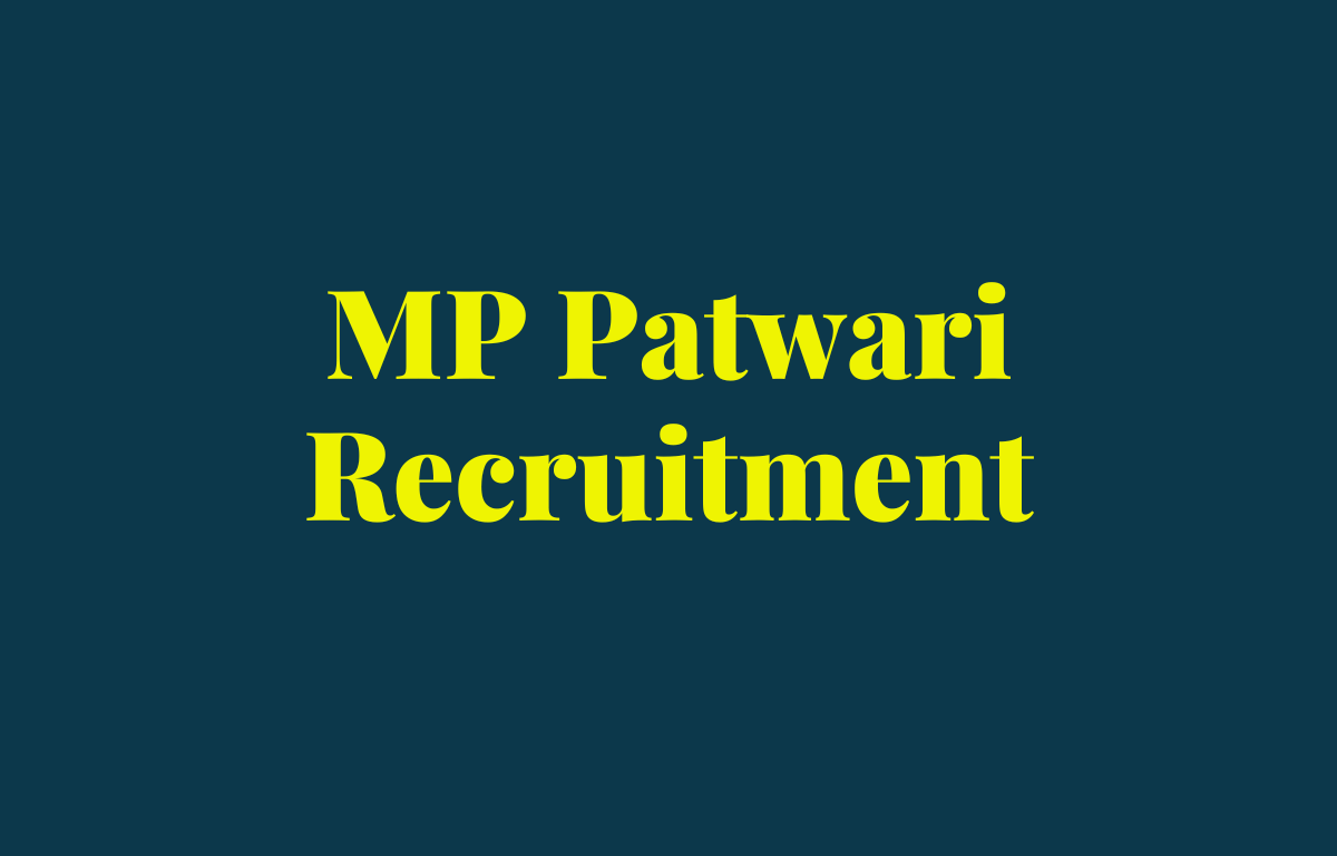 MP Patwari ( मध्यप्रदेश पटवारी ) Recruitment 2022-23, Last Date for 3555 Vacancies_30.1