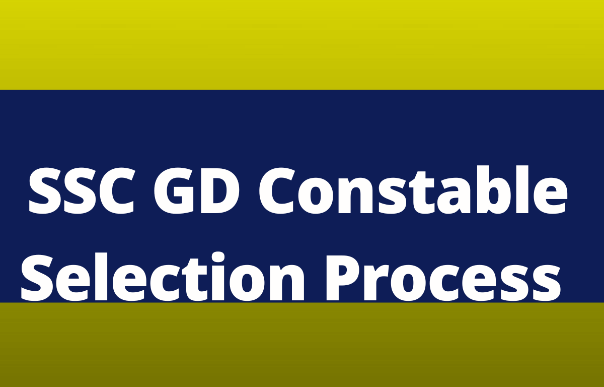 SSC GD Constable Selection Process 2024, Details Here_30.1