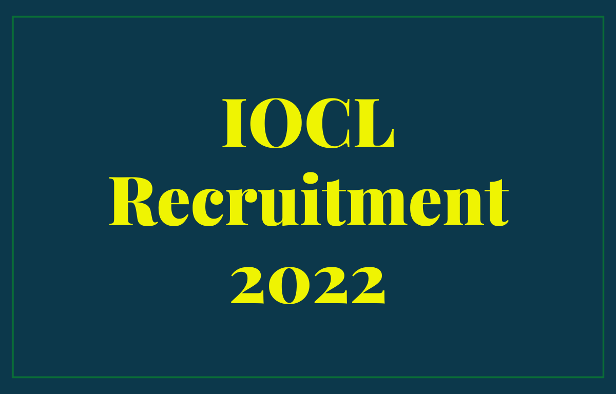 IOCL Recruitment 2022, Notification Out for 1760 Apprentice Posts_30.1