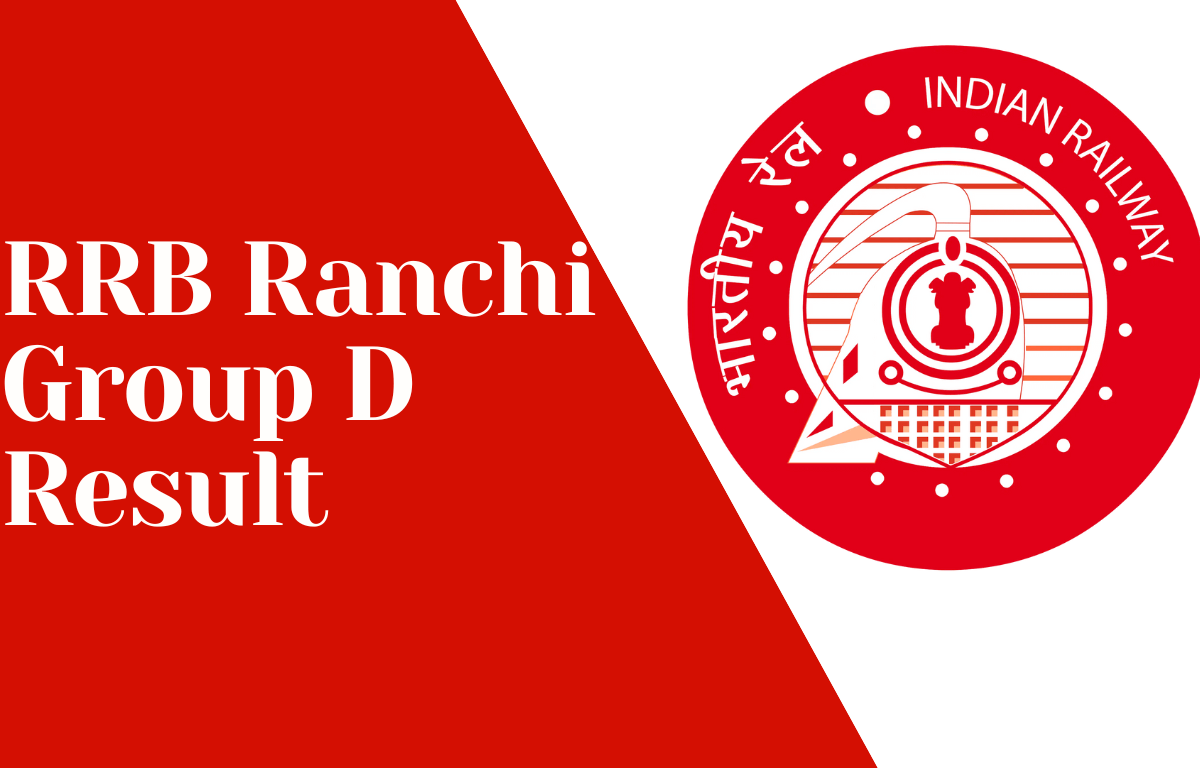 RRB Group D Result Ranchi 2022 Out, Direct Link to Check_30.1