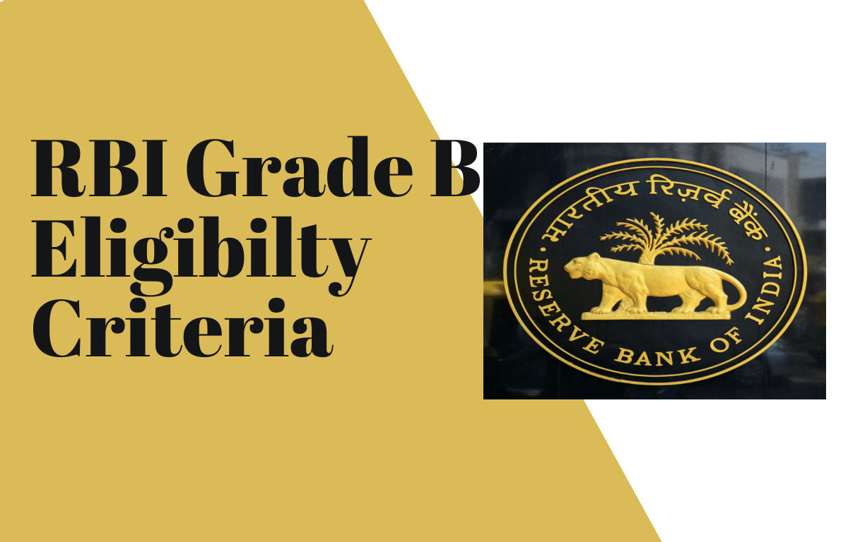 RBI Grade B Eligibility 2024, Age, Educational Qualification