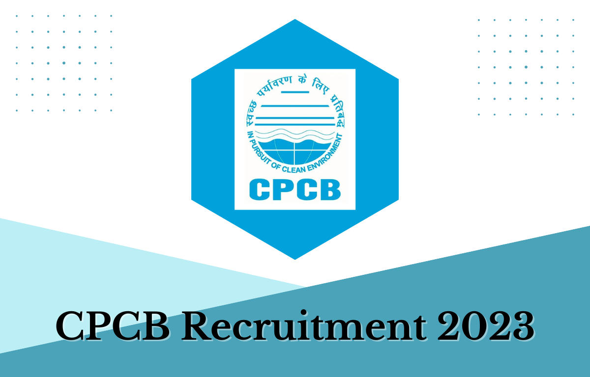 Cpcb Recruitment 2023 Notification Out For 163 Posts 