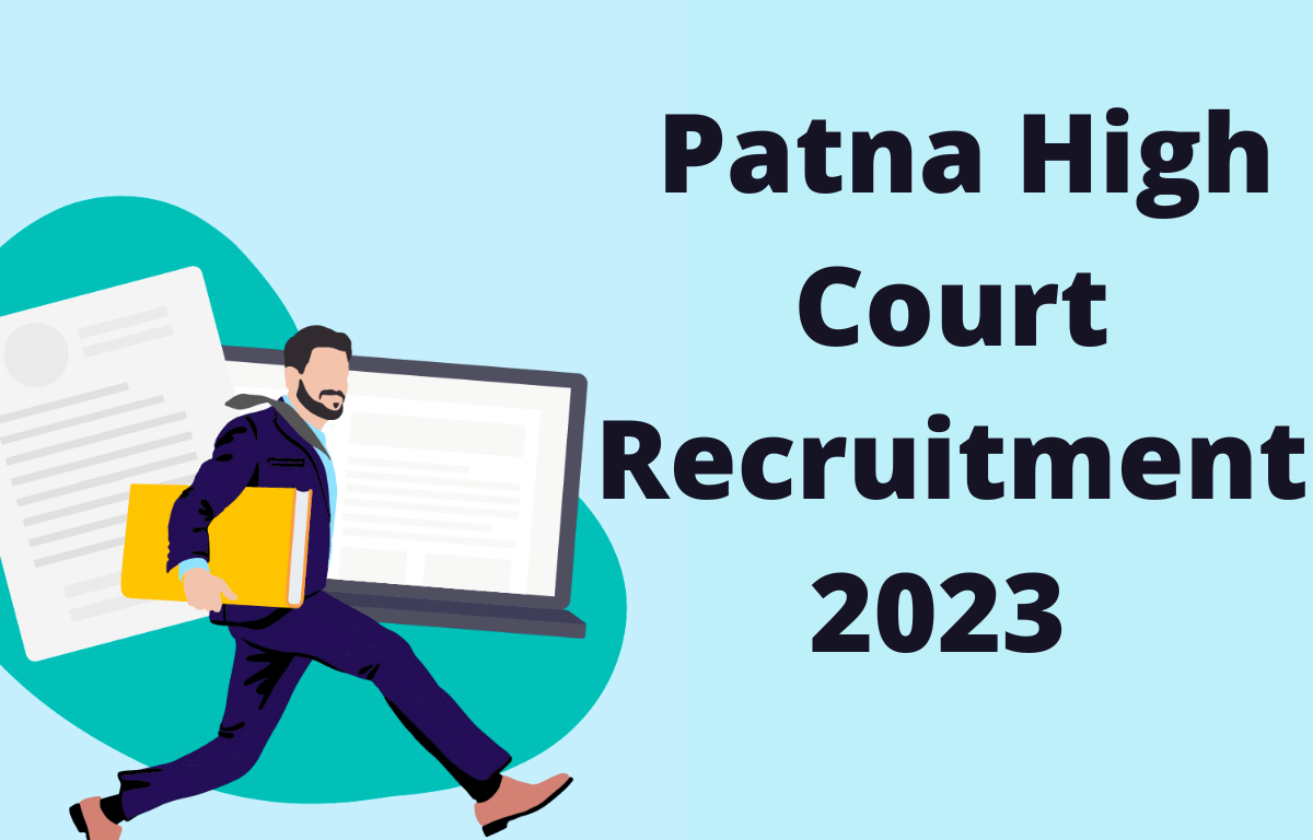 Patna High Court Recruitment 2023, Last Date to Apply Online for 550 Assistant Posts_30.1