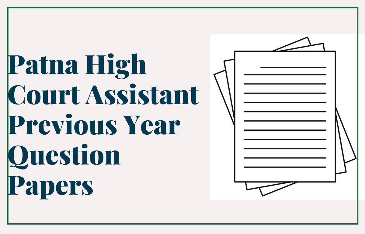 Patna High Court Assistant Previous Year Question Papers, Download PDF_30.1