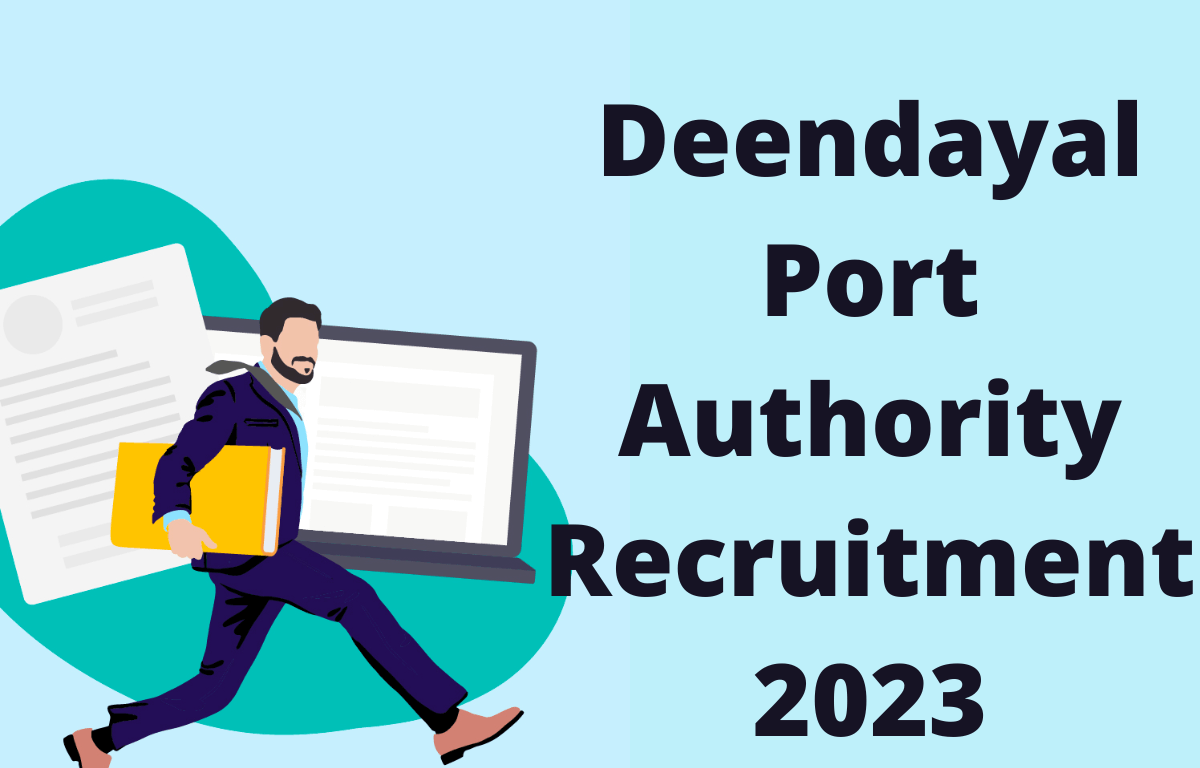Deendayal Port Authority Recruitment 2023 Notification Out for Various Apprentice Posts_30.1