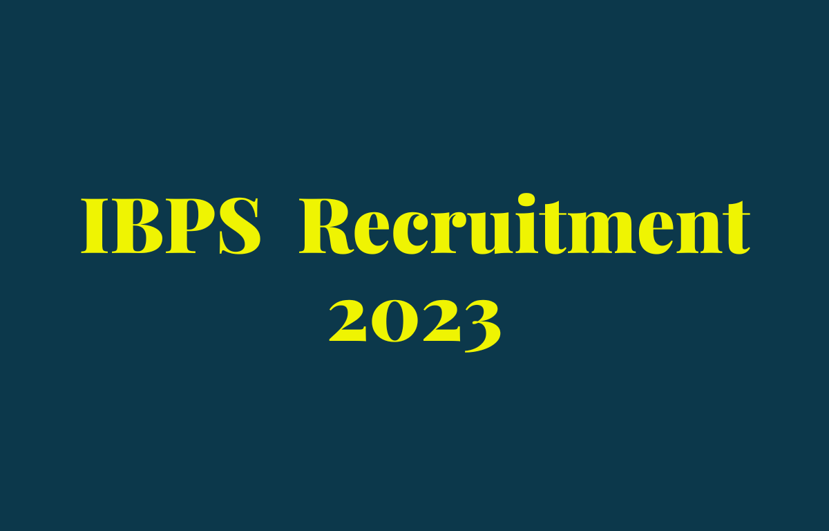 IBPS Recruitment 2023 Notification Out, Last Date for Various Posts_30.1