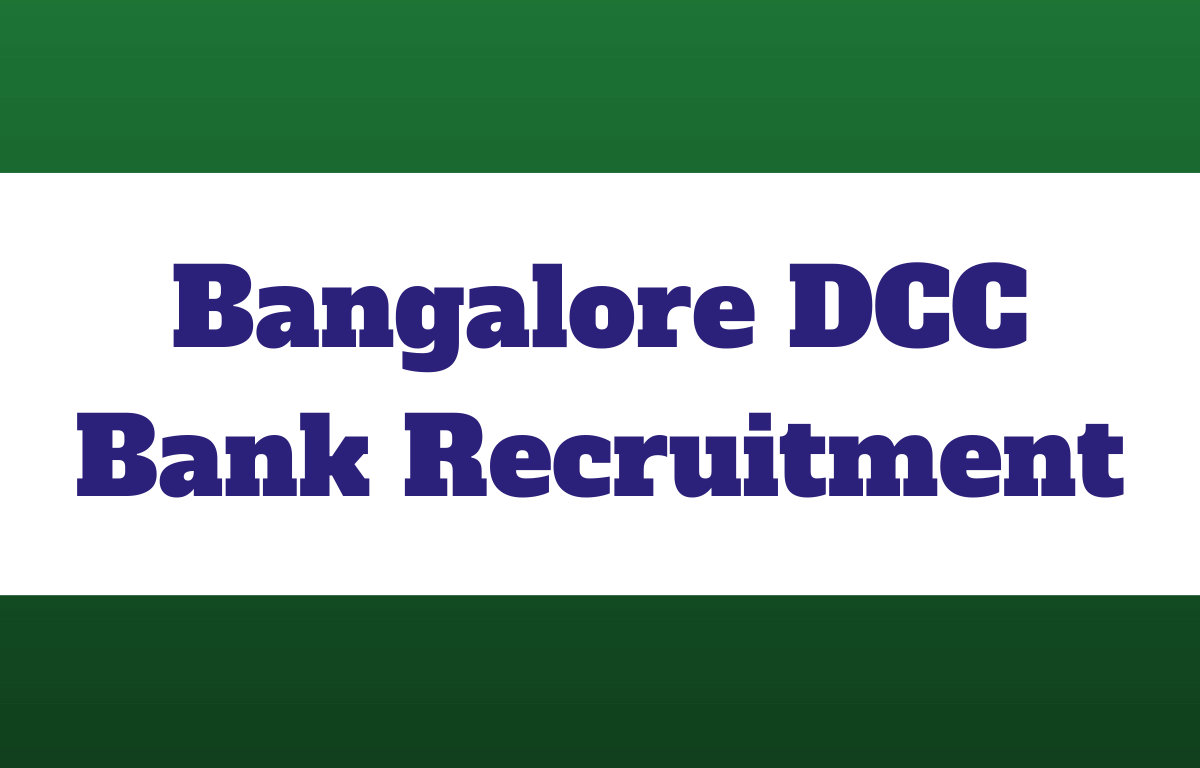 Bangalore DCC Bank Recruitment 2023, Last Date to Apply Online for 96 Posts_30.1
