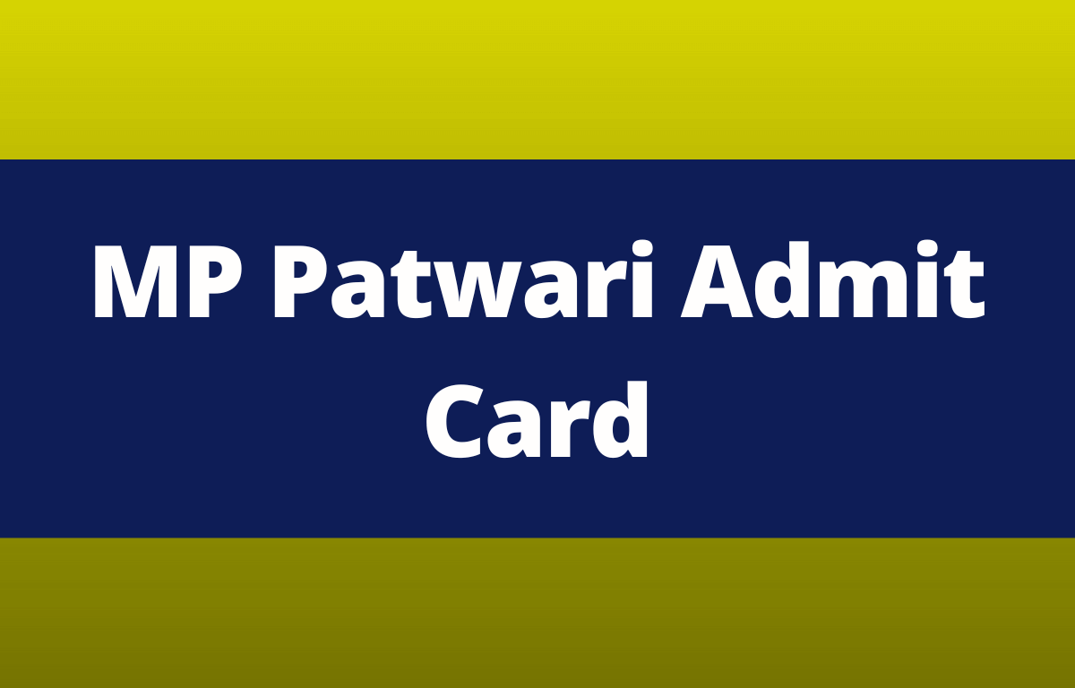 MP Patwari Admit Card 2023 Out, Download Link Available @peb.mponline.gov.in_40.1
