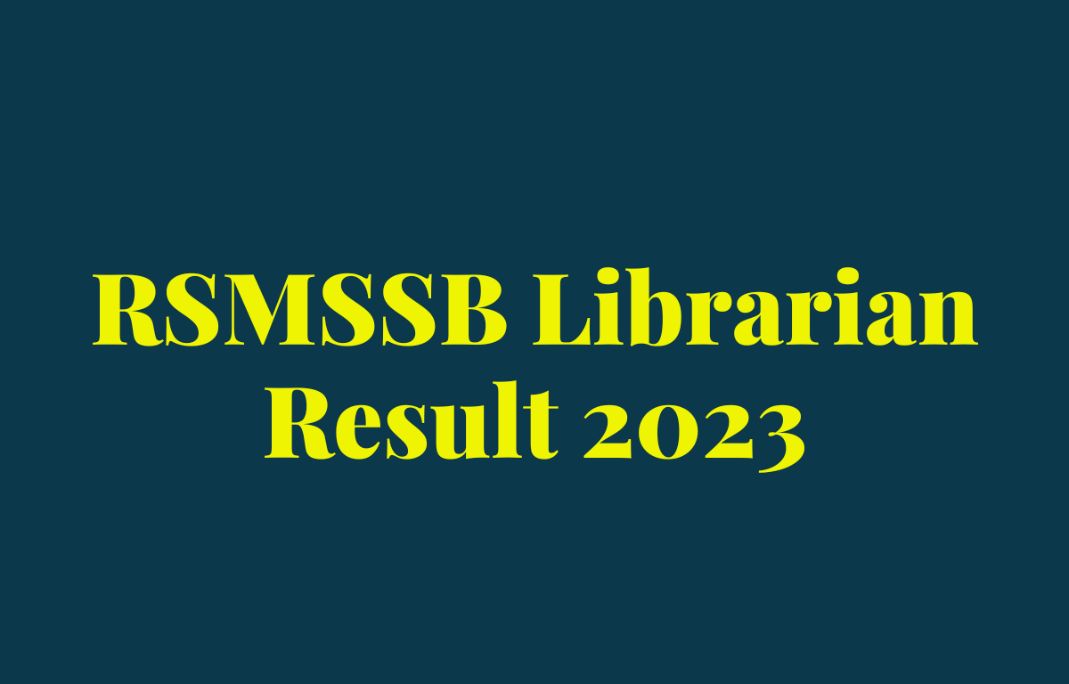 RSMSSB Librarian Result 2023 Out, Direct Link to Download_30.1